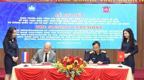 Hải quan Việt Nam và Hải quan Hà Lan ký Thỏa thuận triển khai thực hiện Hiệp định hợp tác