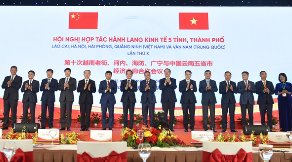 Hành lang kinh tế 05 tỉnh, thành phố Việt-Trung: Cơ hội lớn để khai thác tối đa tiềm năng, thế mạnh và không gian hợp tác