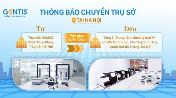 GENTIS thông báo chuyển trụ sở về Minh Khai, Hà Nội