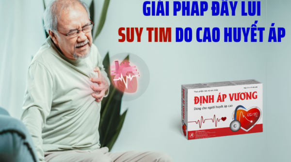 Suy tim do cao huyết áp và cách phòng ngừa từ Định Áp Vương