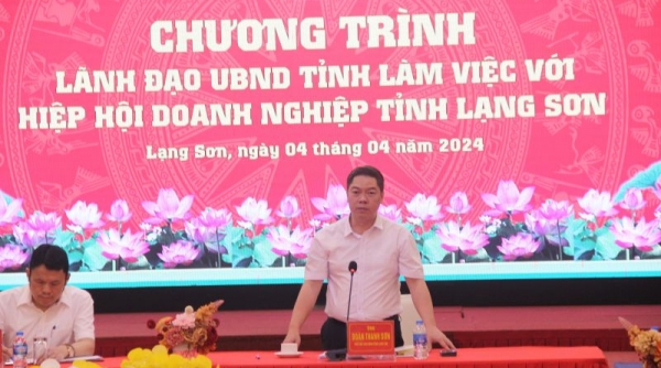 Lạng Sơn: Phó Chủ tịch UBND tỉnh Lạng Sơn làm việc với Hiệp hội Doanh nghiệp tỉnh