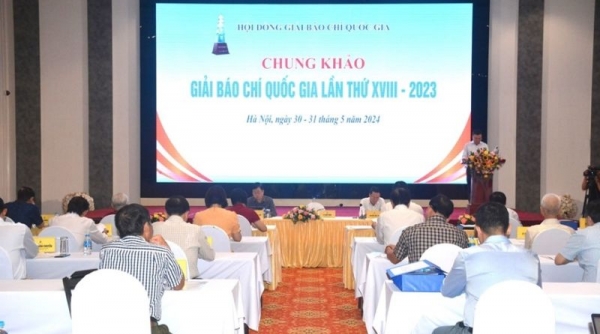 Có 165 tác phẩm lọt vào vòng Chung khảo Giải Báo chí quốc gia lần thứ XVIII