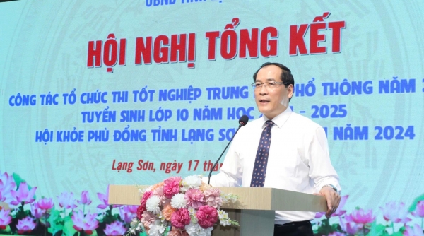 Lạng Sơn: Tổng kết công tác thi tốt nghiệp THPT, thi tuyển sinh lớp 10 năm 2024