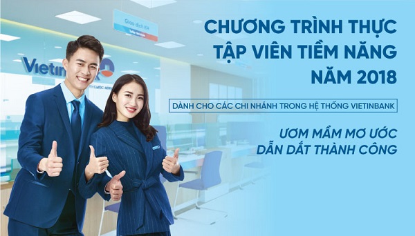 VietinBank tuyển dụng gần 150 thực tập viên năm 2018 VietinBank tuyển dụng gần 150 thực tập viên năm 2018