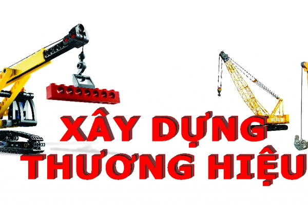 Xây dựng thương hiệu: Vấn đề sống còn của doanh nghiệp Xây dựng thương hiệu: Vấn đề sống còn của doanh nghiệp