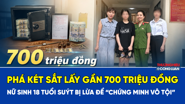  Bản tin Chính Sách và Pháp luật: Nữ sinh phá két sắt lấy gần 700 triệu đồng để “chứng minh vô tội”