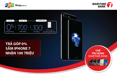 Sắm iPhone 7, nhận quà tặng tới hơn 100 triệu đồng với thẻ tín dụng Maritime Bank
