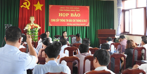 ĐĂK NÔNG: Họp báo giao ban báo chí tháng 6/2017