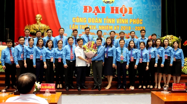 Đại hội Công đoàn tỉnh Vĩnh Phúc lần thứ XIV thành công tốt đẹp
