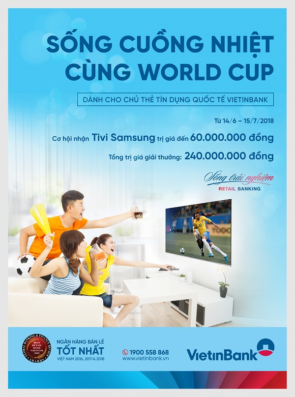 “Sống cuồng nhiệt cùng World Cup” với thẻ tín dụng VietinBank