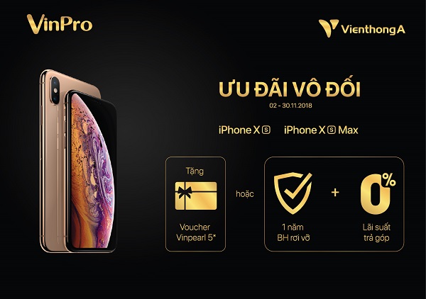 Ưu đãi vô đối khi mua siêu phẩm iPhone 2018 tại VinPro và Viễn Thông A