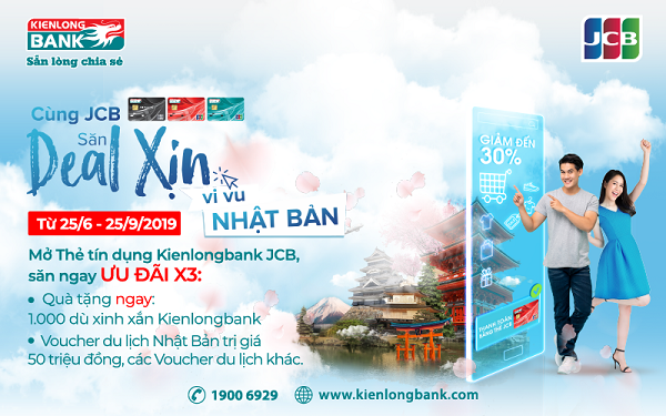 Thẻ tín dụng Kienlongbank JCB: Mở thẻ ngay, Nhận quà liền tay, Vi vu Nhật Bản