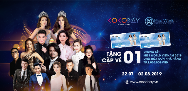 Tổ hợp Du lịch & Giải trí Cocobay Đà Nẵng: Tặng vé Chung kết Miss World Vietnam 2019