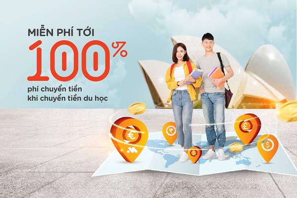 Chuyển tiền du học một cách thuận tiện và miễn phí qua MSB
