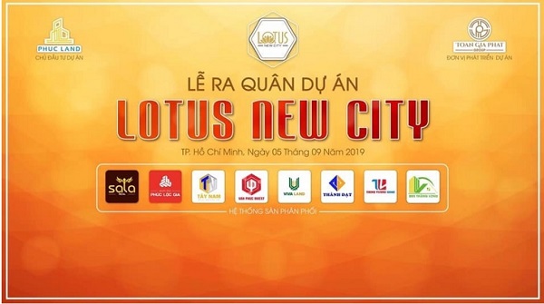 Lễ ra quân dự án Lotus New City ngày 5/9/2019 với thông tin Phúc Land là chủ đầu tư.