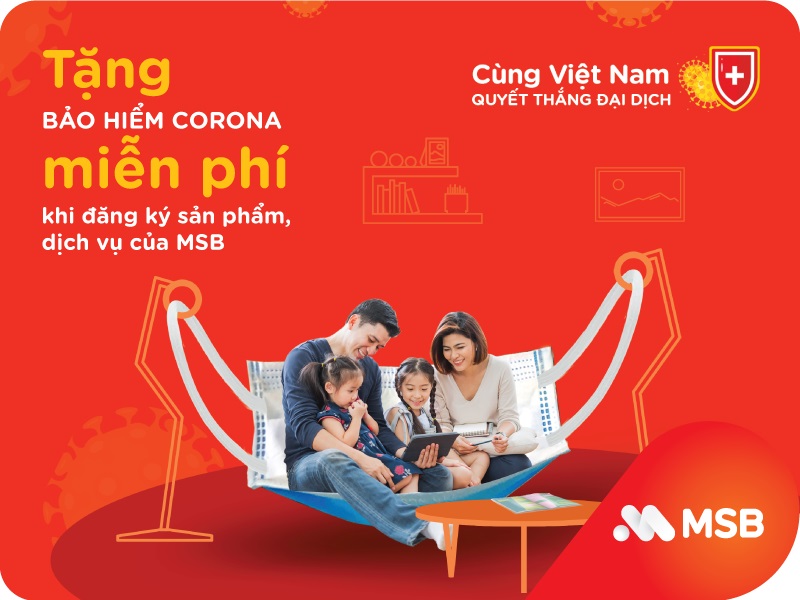 MSB tặng bảo hiểm Corona Guard miễn phí cho khách hàng