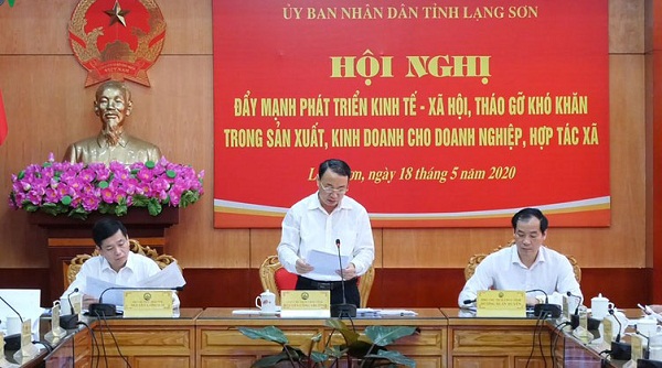 Lạng Sơn: Đẩy mạnh phát triển kinh tế- xã hội, tháo gỡ khó khăn cho DN ảnh hưởng bởi dịch Covid-19