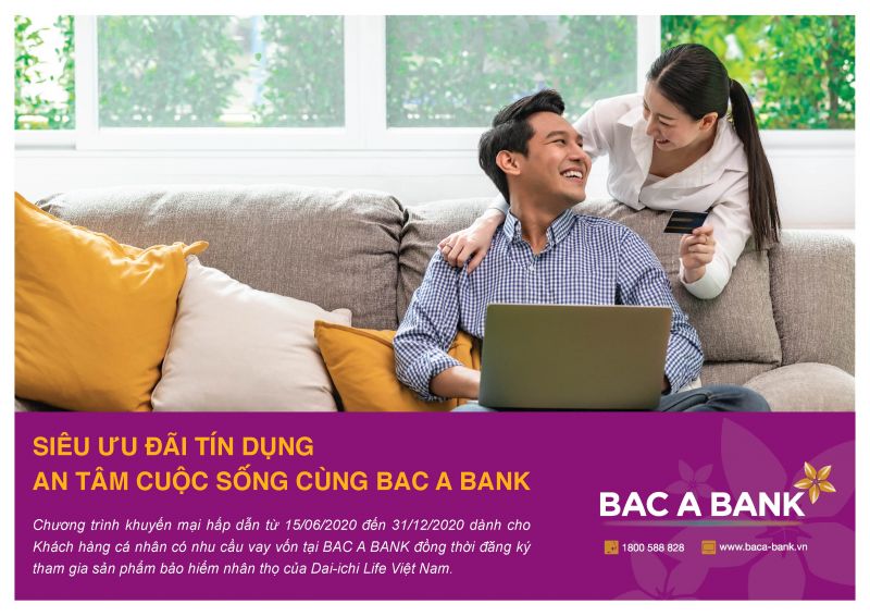 Siêu ưu đãi tín dụng, an tâm cuộc sống cùng Bac A Bank