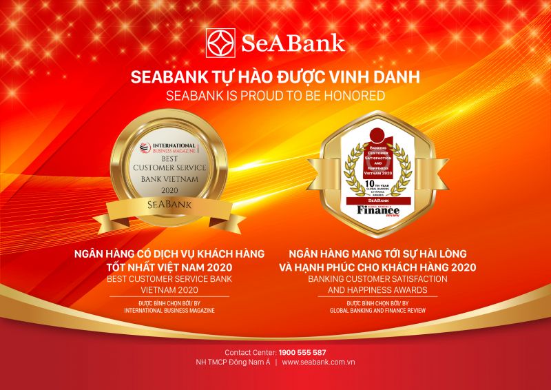 Các giải thưởng là sự ghi nhận xứng đáng cho sự cố gắng không ngừng của SeABank nhằm đáp ứng tối đa lợi ích của khách hàng