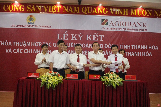 Các chi nhánh Agribank Thanh Hóa ký thỏa thuận hợp tác với LĐLĐ tỉnh Thanh Hóa