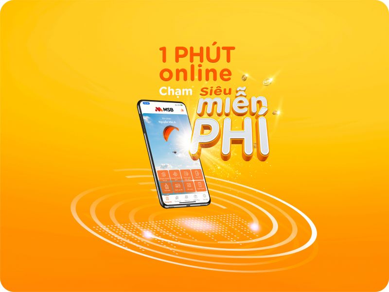 Mở tài khoản hoàn toàn online chỉ trong 1 phút