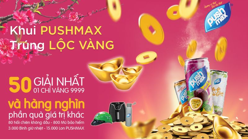 Pushmax triển khai chương trình “Khui Pushmax - Trúng lộc vàng”