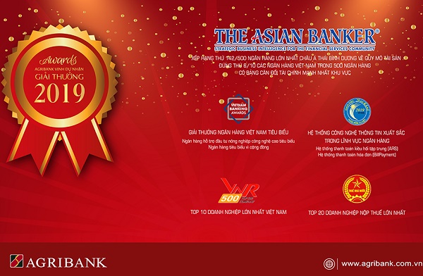 Năm 2019, Agribank vinh dự nhận được nhiều giải thưởng của các tổ chức uy tín trong và ngoài nước