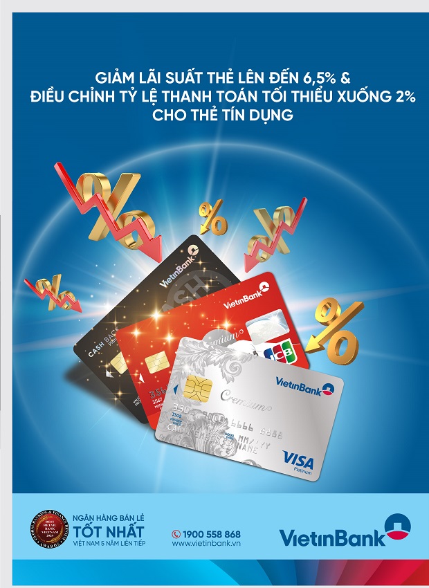 ViettinBank thông báo điều chỉnh lãi suất và tỷ lệ trích nợ tối thiểu thẻ tín dụng
