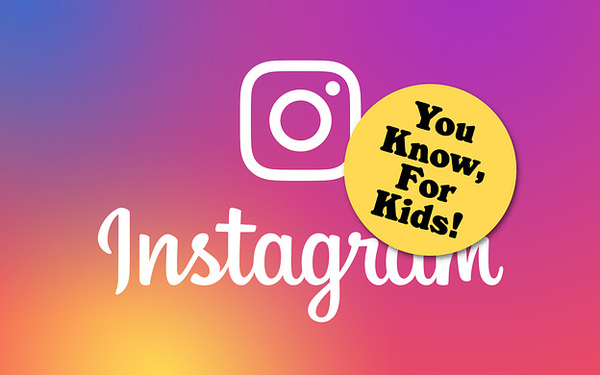Instagram phát triển phiên bản cho trẻ em dưới 13 tuổi