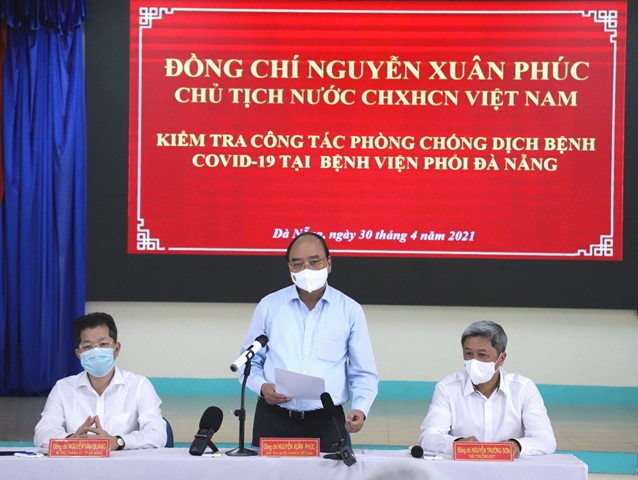 Chủ tịch nước Nguyễn Xuân Phúc kiểm tra công tác phòng, chống dịch COVID-19 tại TP.Đà Nẵng