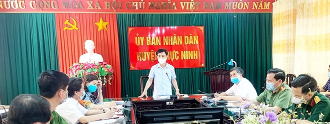 Chủ tịch UBND tỉnh chỉ đạo công tác phòng chống dịch bệnh COVID-19 tại huyện Trực Ninh.