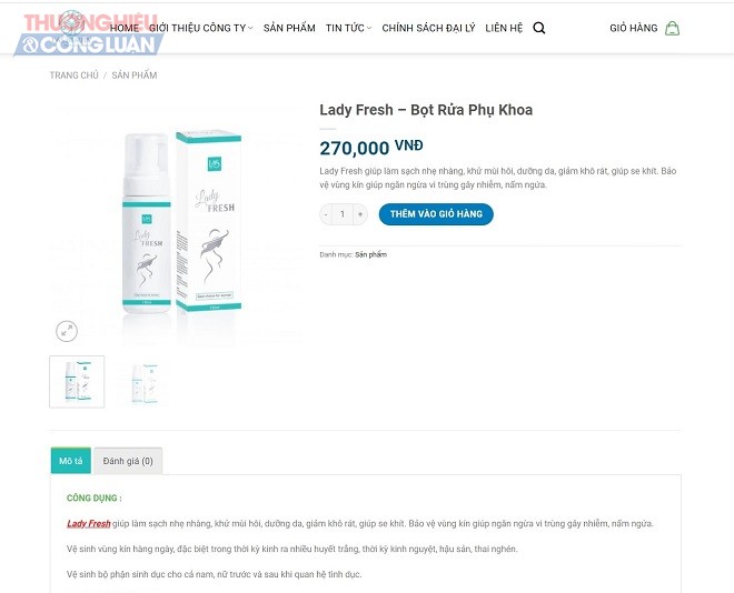Lady Fresh – Bọt rửa phụ khoa của công ty này cũng được quảng cáo với những từ ngữ như bảo vệ vùng kín ngăn ngừa vi trùng gây nhiễm, nấm ngứa