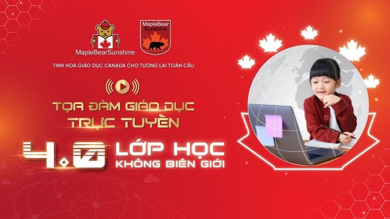 Định hình tư duy giáo dục tiên phong cho các bậc cha mẹ từ Tọa đàm “4.0 - Lớp học không biên giới”