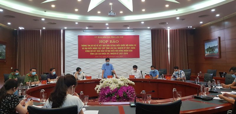 Lào Cai: họp báo thông tin sơ bộ kết quả bầu cử đại biểu QH và HĐND nhiệm kỳ 2021 -2026