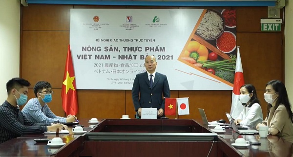 Hội nghị giao thương trực tuyến nông sản, thực phẩm Việt Nam – Nhật Bản 2021