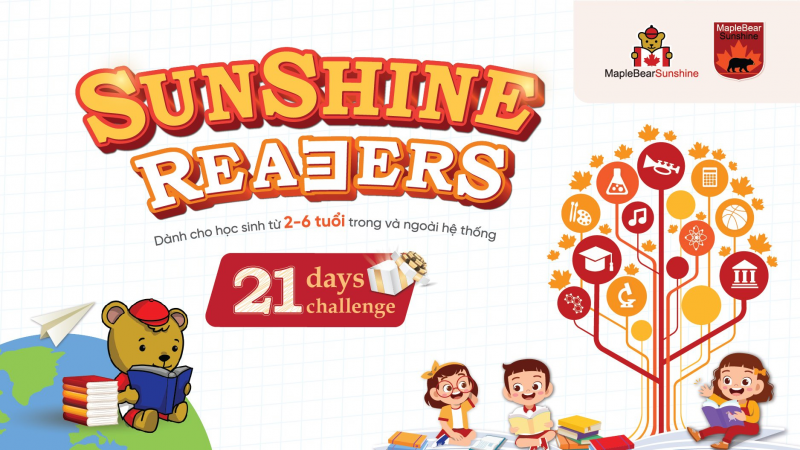 Trải nghiệm 21 ngày đọc thú vị cùng Sunshine Maple Bear qua dự án Sunshine Readers