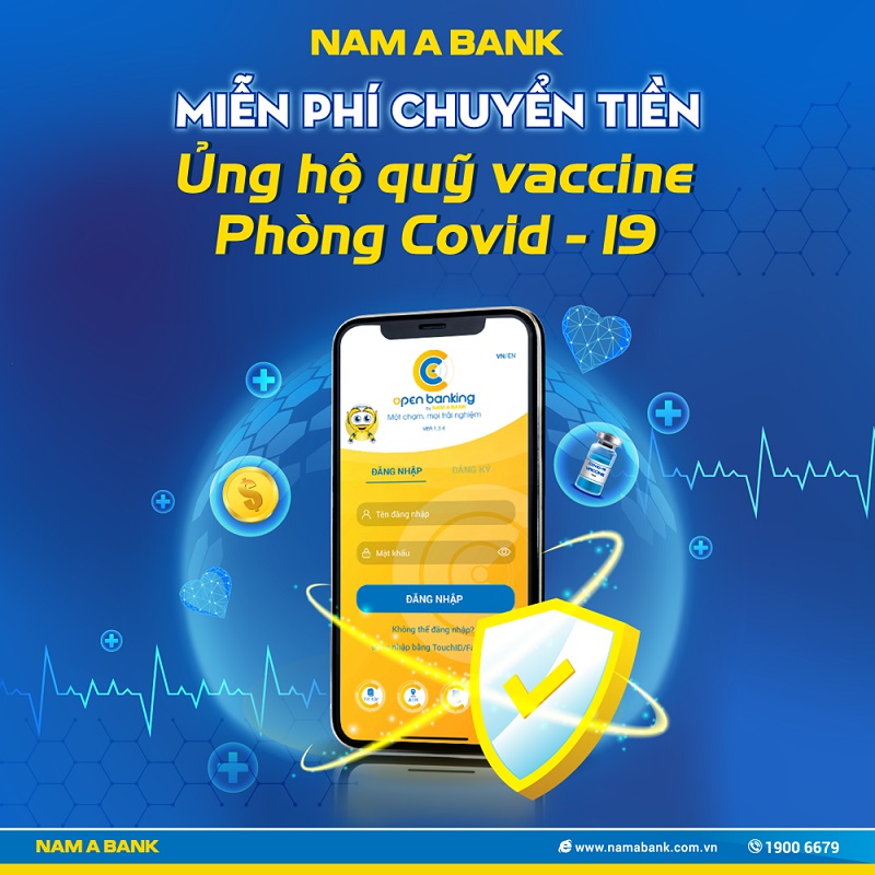 Nam A Bank miễn phí chuyển khoản đóng góp Quỹ Vắc – xin phòng, chống Covid-19, áp dụng cho tất cả các kênh giao dịch tại quầy và online