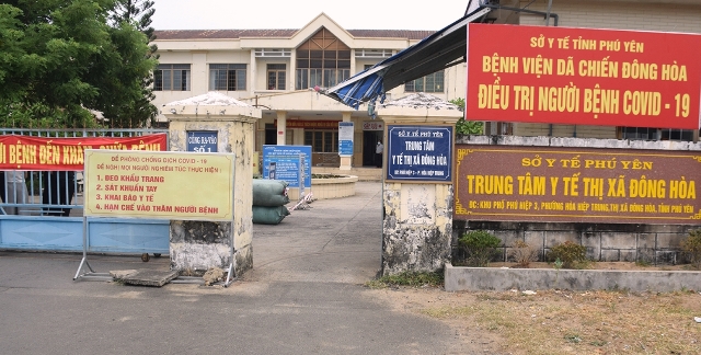 Bệnh viện dã chiến thị xã Đông Hòa, tỉnh Phú Yên.