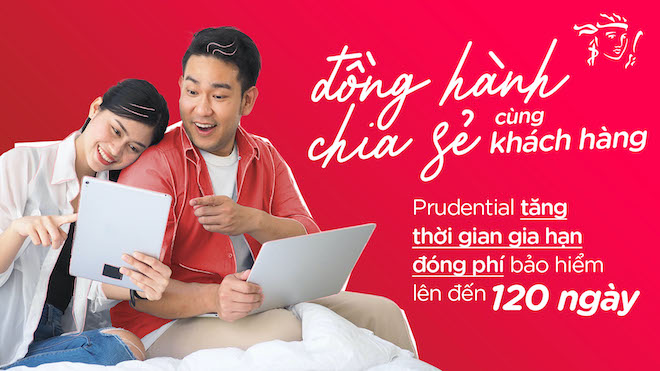 Prudential tăng thời gian gia hạn đóng phí bảo hiểm lên đến 120 ngày