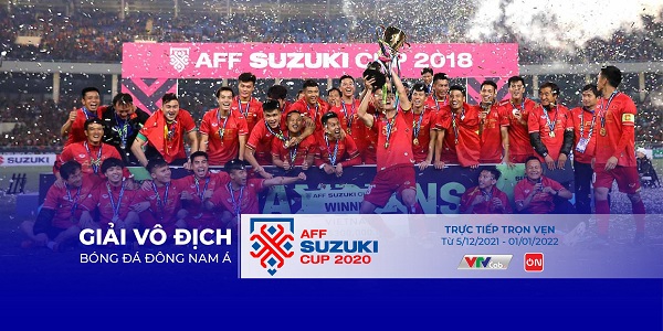 Xem trọn vẹn 26 trận đấu AFF Cup 2020 trên VTVcab ON