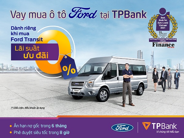 TPBank ưu đãi lãi suất hấp dẫn cho khách hàng vay mua xe Ford Transit