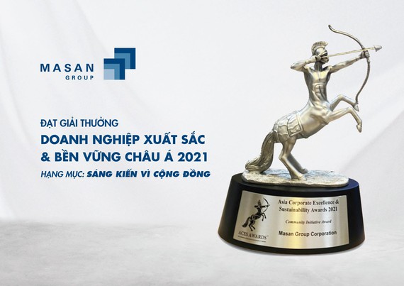 Masan được vinh danh Doanh nghiệp Xuất sắc và Bền vững Châu Á năm 2021