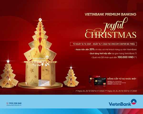 Rộn ràng không khí giáng sinh, từ ngày 12/12/2021 đến hết ngày 15/01/2022, VietinBank đồng hành cùng khách hàng trong Chương trình “Joyful Christmas” tại Vincom Center Bà Triệu.