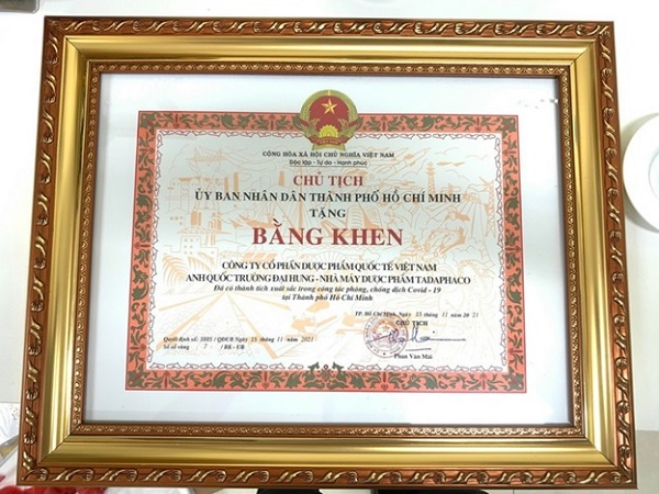 Chủ tịch UBND TP. Hồ Chí Minh gửi tặng bằng khen Công ty Dược Phẩm Quốc Tế Việt Nam Anh Quốc Trường Đại Hưng ( Nhà Máy Dược Phẩm Tadaphaco) trong công tác phòng, chống dịch Covid-19. Chủ tịch UBND TP. Hồ Chí Minh gửi tặng bằng khen Công ty Dược Phẩm Quốc Tế Việt Nam Anh Quốc Trường Đại Hưng ( Nhà Máy Dược Phẩm Tadaphaco) trong công tác phòng, chống dịch Covid-19.