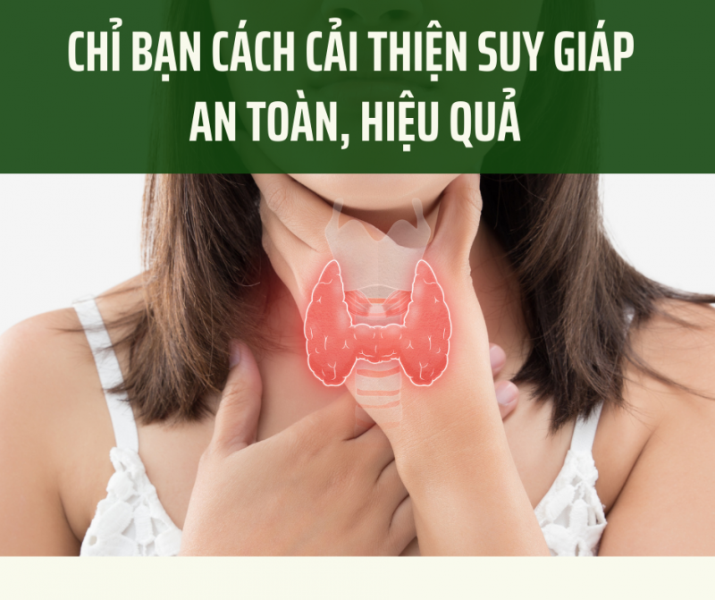 Hiểu đúng và đủ về bệnh suy giáp để hỗ trợ điều trị hiệu quả