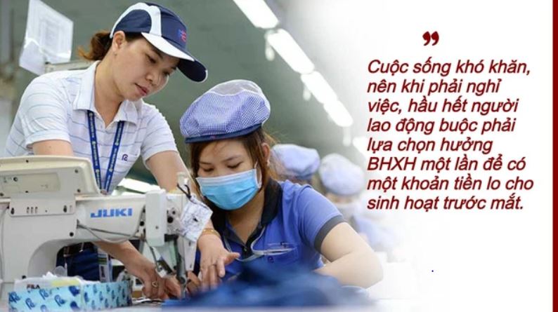 Rút bảo hiểm xã hội một lần: Lợi trước mắt, hại lâu dài