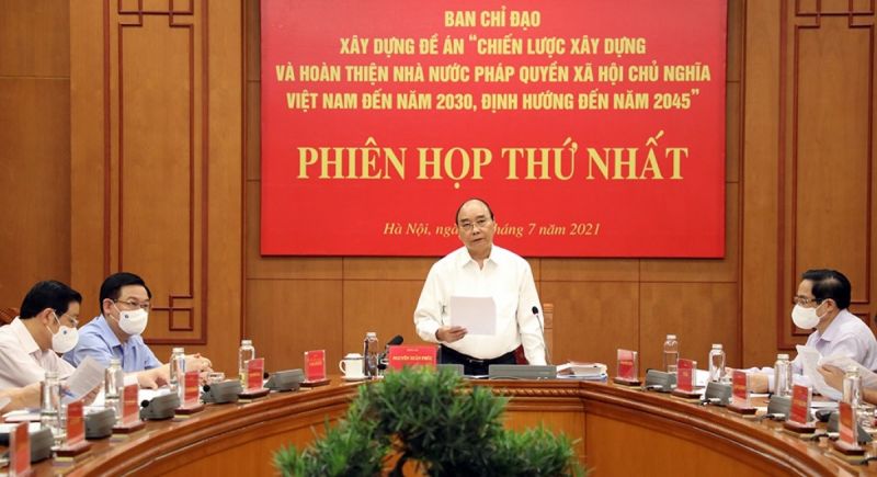 Chủ tịch nước Nguyễn Xuân Phúc phát biểu tại Phiên họp thứ nhất của Ban chỉ đạo xây dựng “Đề án Chiến lược xây dựng và hoàn thiện Nhà nước pháp quyền xã hội chủ nghĩa Việt Nam đến năm 2030, định hướng đến năm 2045”