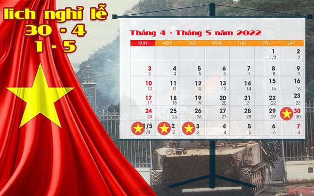 Kỳ nghỉ lễ 30/4 - 1/5, người lao động được nghỉ 4 ngày liên tiếp.