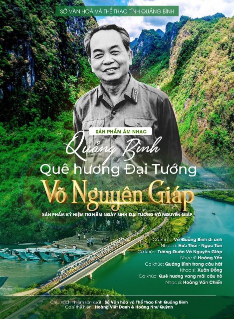 “Quảng Bình - Quê hương Đại tướng Võ Nguyên Giáp” là tuyển tập 4 ca khúc viết về Quảng Bình trong thời kỳ đổi mới.