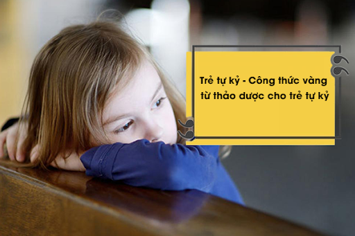 Vương Não Khang - Công thức vàng từ thảo dược cho trẻ tự kỷ